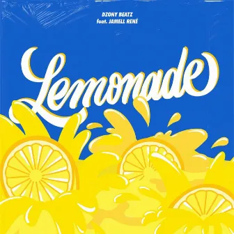 Lemonade (feat. Jamell René) by DZonY Beatz