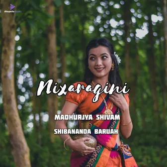 Nixaragini by Madhurjya Shivam