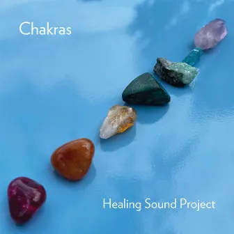 Chakras by Healing Sound Project