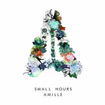 Small Hours by Amille