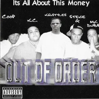 It's All About This Money by Out of Order Rap Music Group