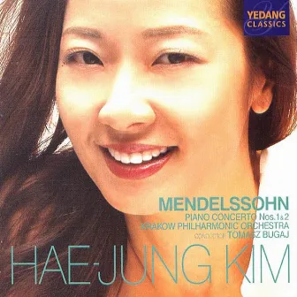 Mendelssohn Piano Concerto Nos.1 & 2 by Kim Hae Jung