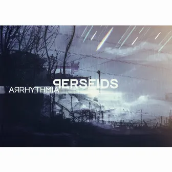 Perseids by Arrhythmia