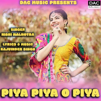 Piya Piya O Piya by Rajvinder singh