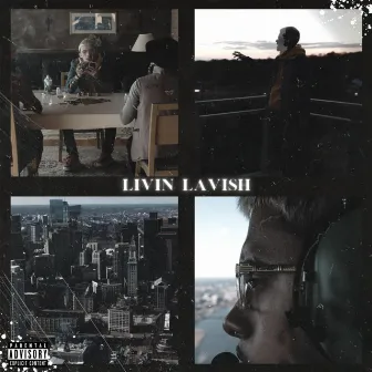 Livin Lavish by J. Rose