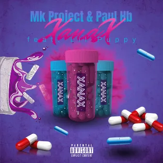 Xanax by Lil Puppy K.T.X