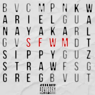 SFWM by Sippy Straw Greg