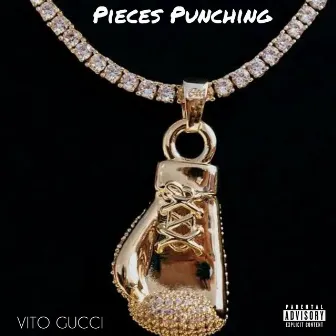 Pieces Punching by Vito Gucci