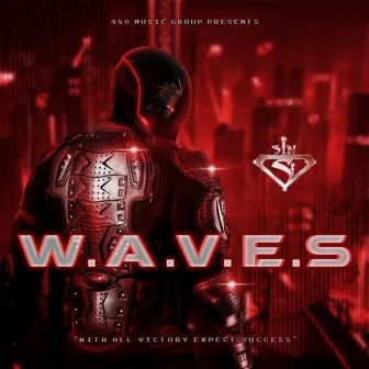 W.A.V.E.S by Sin