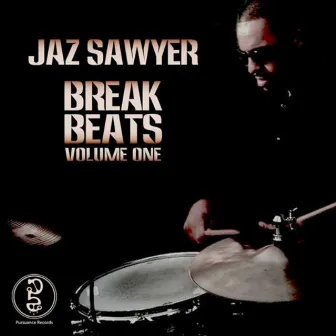 BREAK BEATS, Vol. 1 by Jaz Sawyer