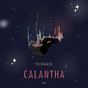 Calantha Vol. 2 by Telemakus