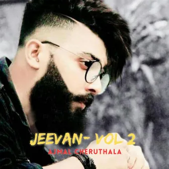 Jeevan Vol-2 (jeevan nee pakarnnu) by Ajmal Cheruthala