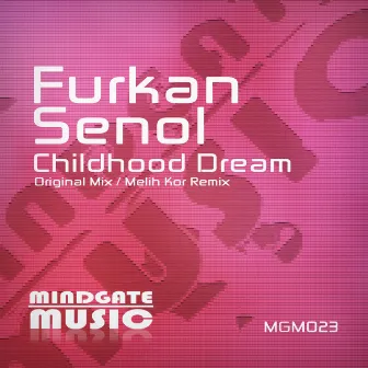 Childhood Dream by Furkan Senol