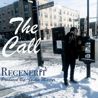 The Call by Regenerit