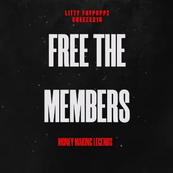 FREE THE MEMBERS by 