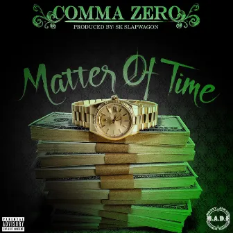 Matter of Time by Comma Zero