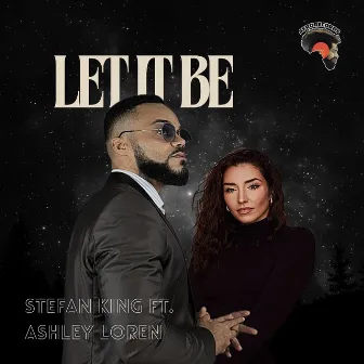 Let it be by Ashley Loren