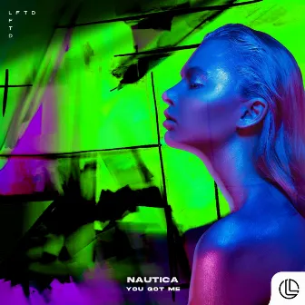 You Got Me by Nautica