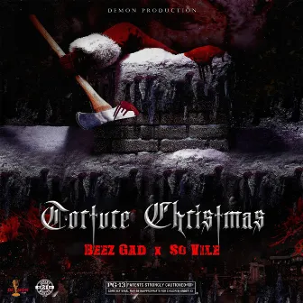 Torture Christmas by Beez Gad