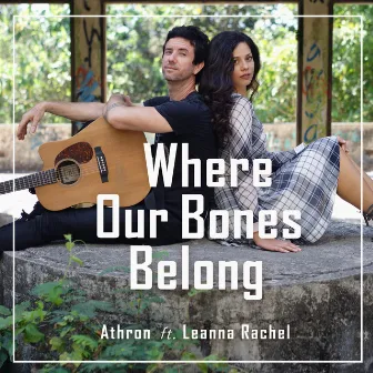 Where Our Bones Belong by Athron