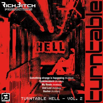 Turntable Hell, Vol. 2 by RichBitch