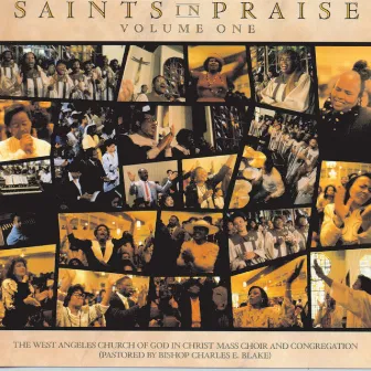 Saints In Praise by West Angeles Cogic Mass Choir And Congregation