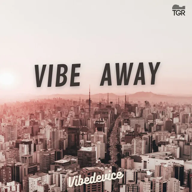 Vibe Away