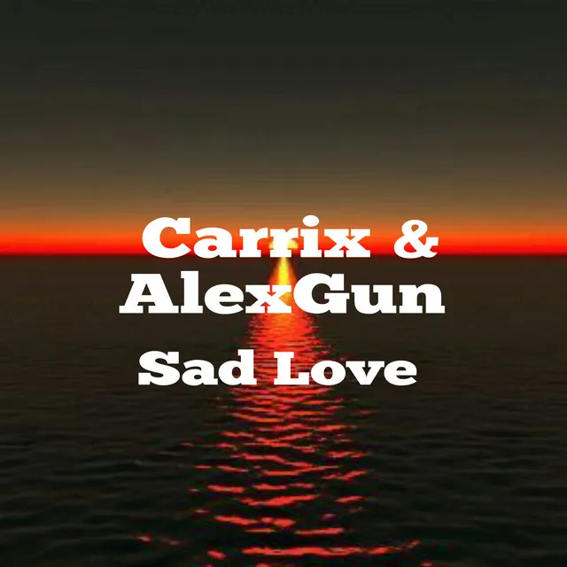 Sad Love