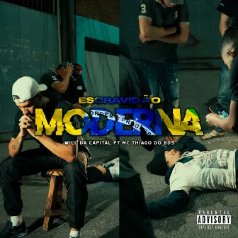 Escravidão Moderna by Mc Will Da capital