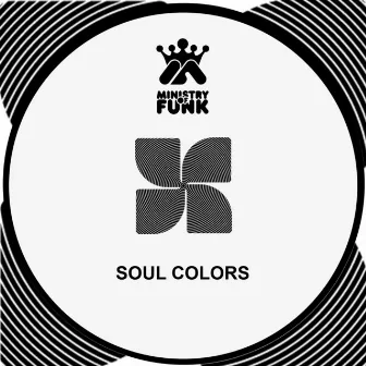 Soul Colors by Ministry Of Funk