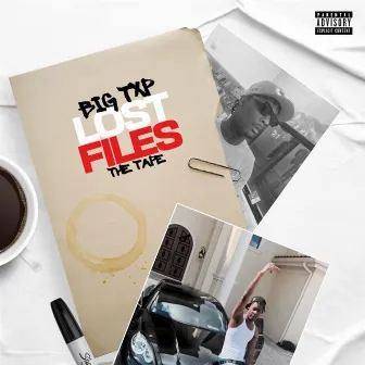 Lost Files by Big Txp