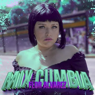 Mix Cumbia by Flor Alvarez