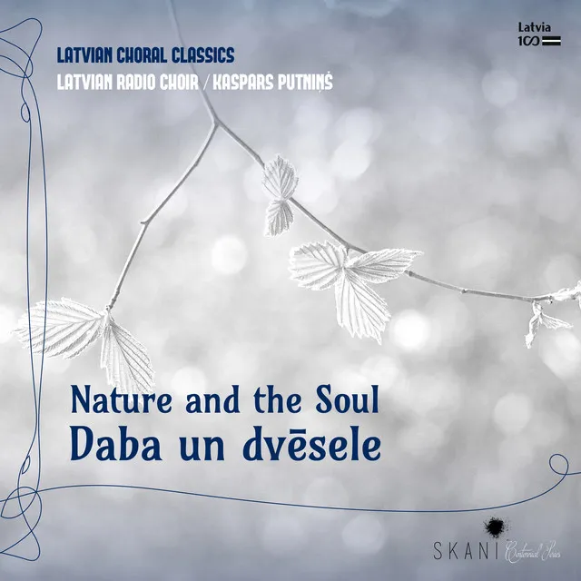 Latvian Choral Classics: Nature and the Soul