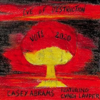 Eve of Destruction by Casey Abrams