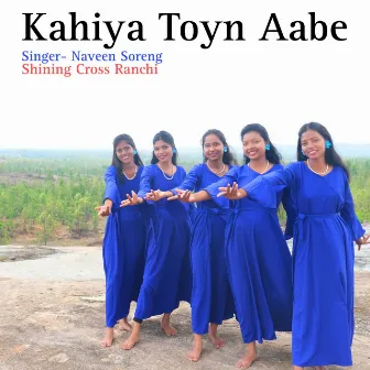 Kahiya Toyn Aabe by Naveen Soreng