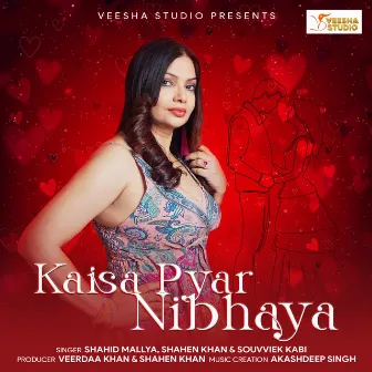 kaise Pyar Nibhaya by Souvviek Kabi