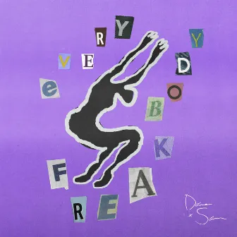 Every Body Freak by Dave + Sam