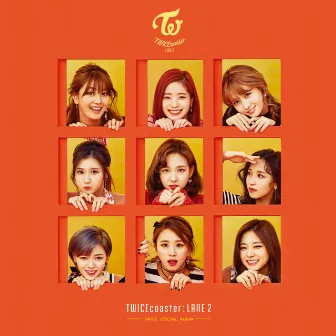 Twicecoaster: Lane 2 by TWICE