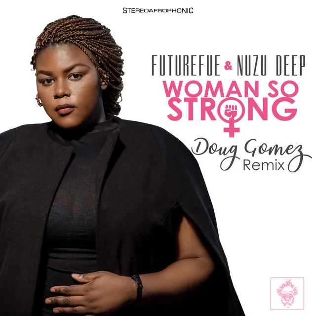 Woman So Strong - Doug Gomez Main Remix