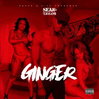 Ginger by Sean Taylor