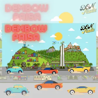 Dembow Paisa by Don Nadie