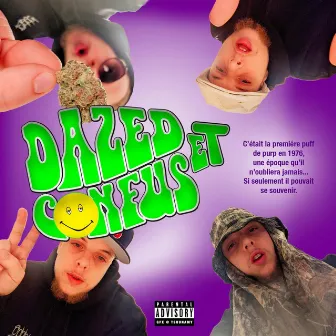 Dazed et confus Deluxe by SeinsSucrer