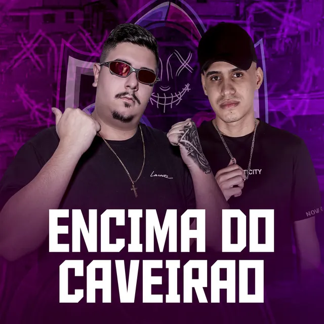 Em Cima do Caveirão