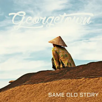 Same Old Story by Georgetown