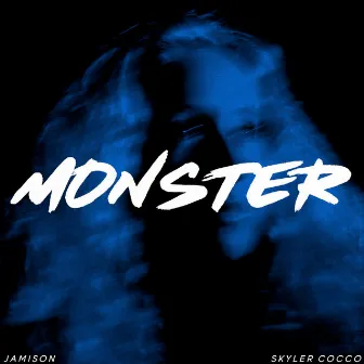 Monster by Jamison