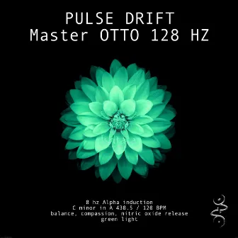 Master OTTO 128 Hz C minor in A 430.5 / 8 hz ALPHA induction / 120 BPM / HEART BALANCE, COMPASSION, NITRIC OXIDE TISSUE PUFFING, green light by Unknown Artist