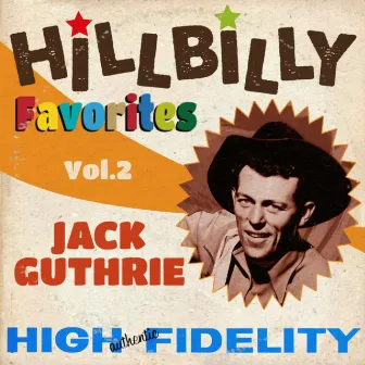 Hillbilly Favorites Vol.2 1948 by Jack Guthrie