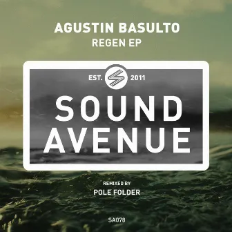 Regen by Agustin Basulto