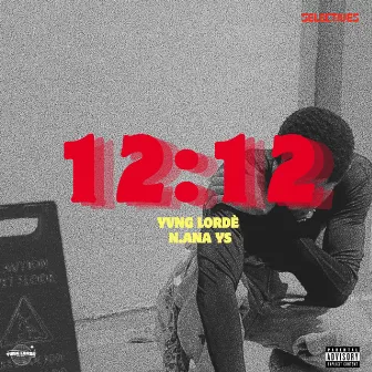 12.12 by Yvng Lorde