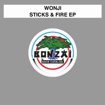 Sticks & Fire EP by Wonji